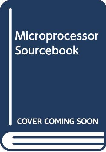 Imagen de archivo de Microprocessor Sourcebook a la venta por Better World Books
