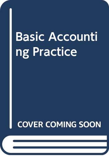 Imagen de archivo de Basic Accounting Practice a la venta por AwesomeBooks