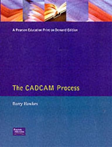 Beispielbild fr The CAD-CAM Process zum Verkauf von Better World Books