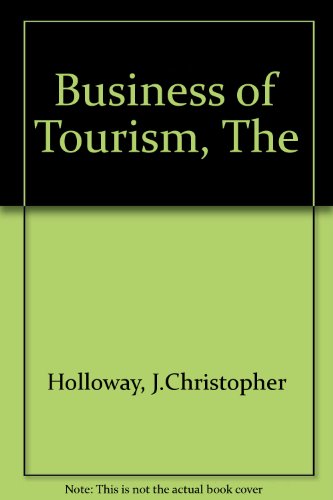 Stock image for Business of Tourism, The for sale by Goldstone Books