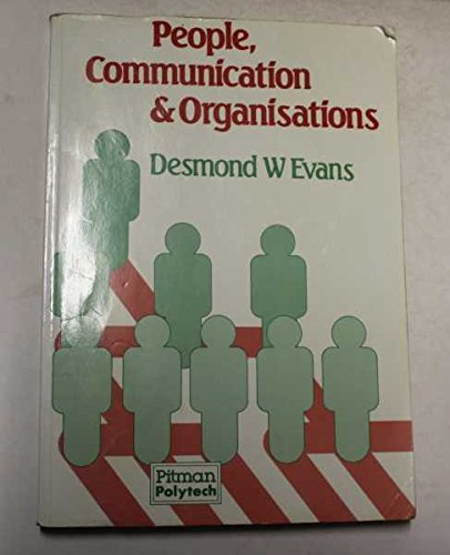 Beispielbild fr People, Communications, and Organisations zum Verkauf von Better World Books