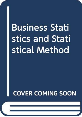Stock image for Business Statistics and Statistical Method for sale by Goldstone Books
