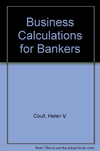 9780273028840: Business Calculations for Bankers