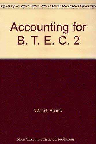 Accounting for BTEC (9780273029229) by Wood, Frank; Townsley, J. Joseph