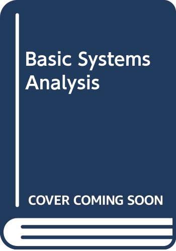 Stock image for Basic Systems Analysis for sale by AwesomeBooks