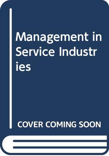 9780273029533: Management in Service Industries