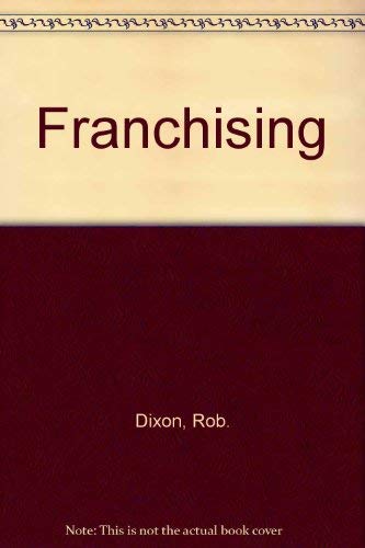 Franchising (9780273029571) by Hall, Peter; Dixon, Rob