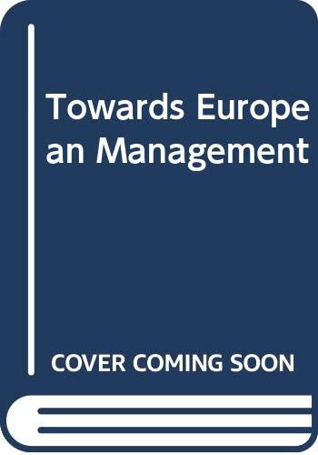 9780273031253: Towards European Management