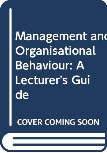 Stock image for Management and Organisational Behaviour: A Lecturer's Guide for sale by Cambridge Rare Books