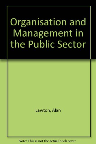 Beispielbild fr Organisation and Management in the Public Sector zum Verkauf von AwesomeBooks