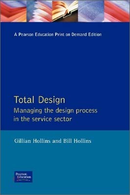 Beispielbild fr Total Design: Managing the Design Process in the Service Sector zum Verkauf von WorldofBooks