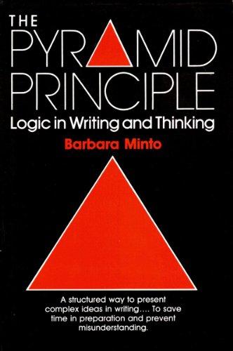 Imagen de archivo de The Pyramid Principle:Part One Logic in Writing a la venta por Ergodebooks