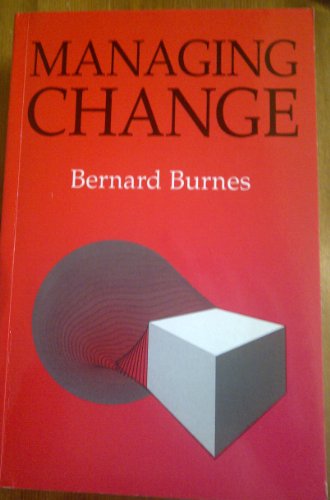 Stock image for Managing Change by Burnes, Bernard for sale by Hippo Books