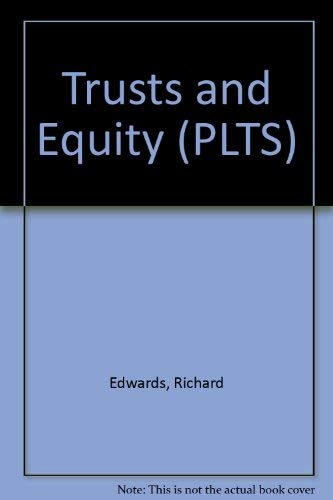 Trusts and Equity (PLTS) (9780273036777) by Edwards, Richard; Stockwell, Nigel B.