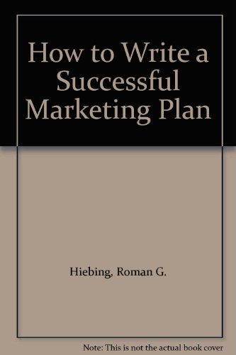 Imagen de archivo de How To Write A Successful Marketing Plan a la venta por WorldofBooks