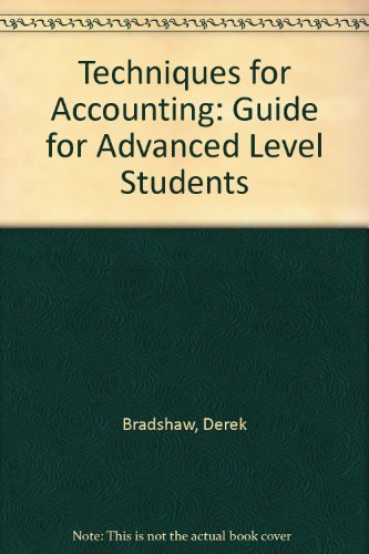 Techniques for Accounting (9780273037354) by Bradshaw, D.; Hermann, M.; Bell, M.