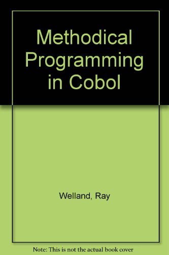 9780273038436: Methodical Programming in Cobol