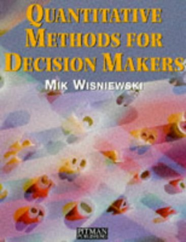9780273039389: Quantitative Methods for Decision Makers