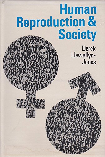 9780273070740: Title: Human reproduction and society