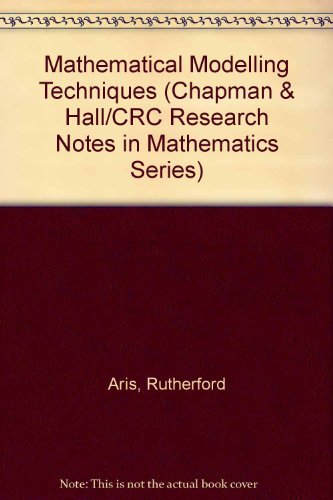 Mathematical Modelling Techniques (Chapman & Hall/CRC Research Notes in Mathematics Series)