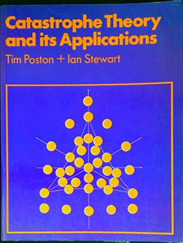 Catastrophe Theory and Its Applications (9780273084297) by Tim Poston; Ian Stewart