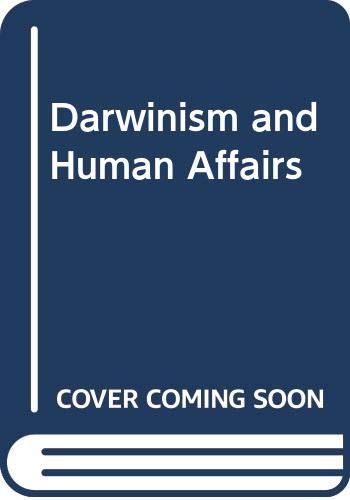 9780273084778: Darwinism and Human Affairs