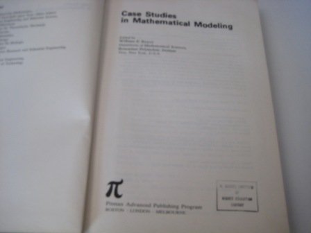 Case Studies in Mathematical Modeling