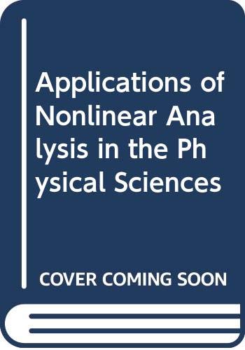 Beispielbild fr Applications of Nonlinear Analysis in the Physical Sciences zum Verkauf von Anybook.com