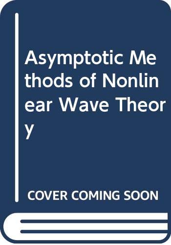Asymptotic methods in nonlinear wave theory (Applicable mathematics series) (9780273085096) by Jeffrey, Alan