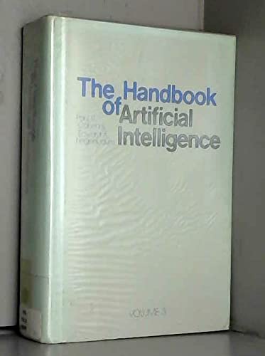 Imagen de archivo de The Handbook Of Artificial Intelligence Volume 3. a la venta por Rivermead Books