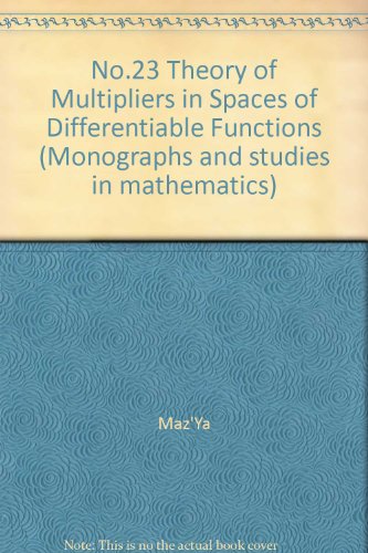 9780273086383: No.23 Theory of Multipliers in Spaces of Differentiable Functions