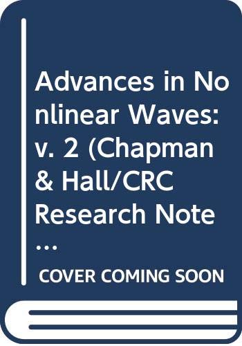 9780273086482: Advances in Nonlinear Waves: v. 2 (Chapman & Hall/CRC Research Notes in Mathematics Series)