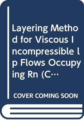 Beispielbild fr Layering Method for Viscous Incompressible Lp Flows Occupying Rn (Chapman & Hall/Crc Research Notes in Mathematics Series) zum Verkauf von Anybook.com