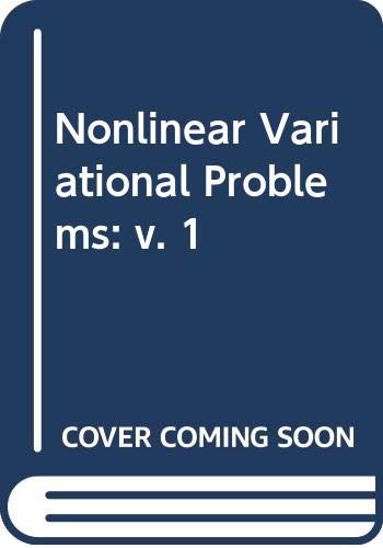 Stock image for Nonlinear variational problems (v. 1: Research notes in mathematics) Marino, A. for sale by CONTINENTAL MEDIA & BEYOND