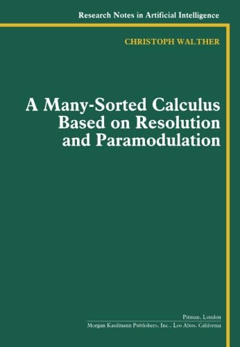 Beispielbild fr A Many-Sorted Calculus Based on Resolution and Paramodulation zum Verkauf von Ammareal