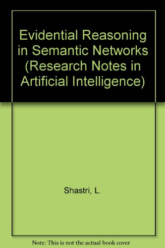Beispielbild fr Semantic Networks: An Evidential Formalization and Its Connectionist Realization (Research Notes in Artificial Intelligence,) zum Verkauf von Wonder Book