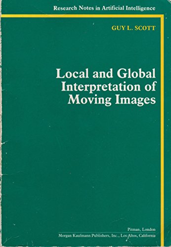 Beispielbild fr Local and Global Interpretation of Moving Images zum Verkauf von ThriftBooks-Dallas