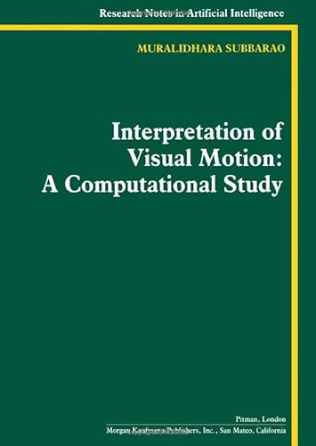 Imagen de archivo de Interpretation of Visual Motion: A Computational Study (Research Notes in Artificial Intelligence) a la venta por Revaluation Books