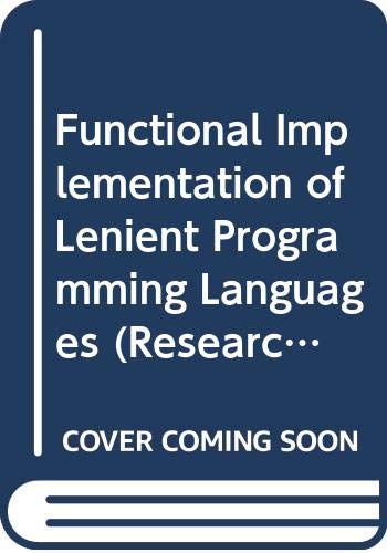 9780273088271: Functional Implementation of Lenient Programming Languages