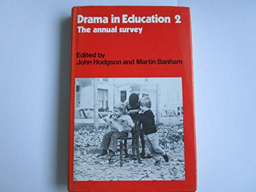 Beispielbild fr Drama in Education: v. 2 The Annual Survey zum Verkauf von Cambridge Rare Books