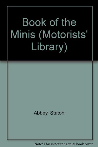 Stock image for Book of the Minis (Motorists' Library) for sale by MusicMagpie