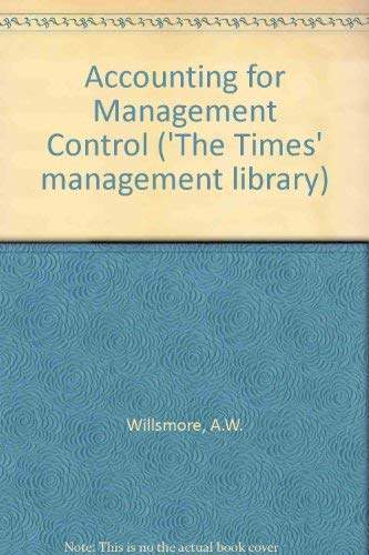Stock image for Accounting for Management Control for sale by The London Bookworm