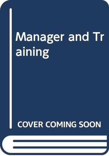 9780273315551: Manager and Training