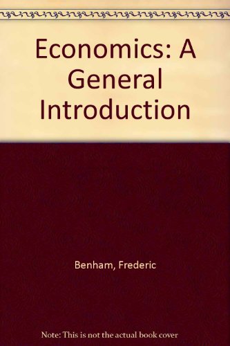 Beispielbild fr Benham's Economics : A General Introduction zum Verkauf von Better World Books Ltd