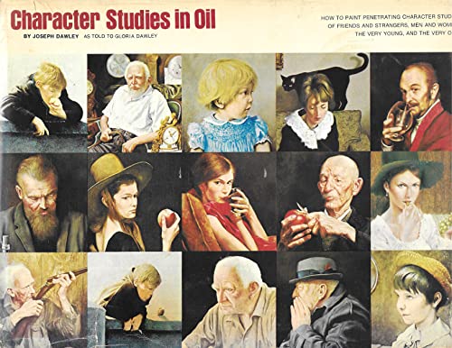 Stock image for Character Studies in Oil for sale by SecondSale