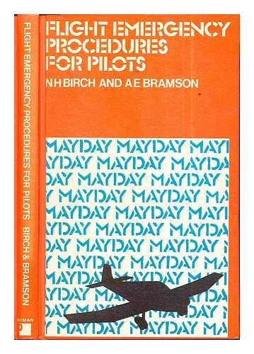 Stock image for Flight Emergency Procedures for Pilots Bramson, Alan E. and Birch, Neville H. for sale by Hay-on-Wye Booksellers