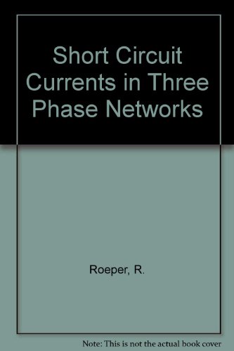 Beispielbild fr Short-Circuit Currents in Three-Phase Networks zum Verkauf von Textsellers