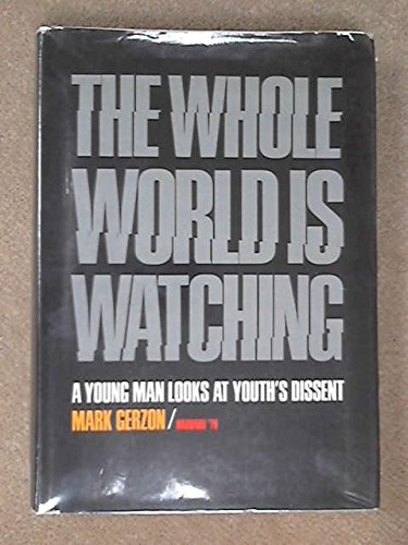 Whole World is Watching (9780273360261) by Mark Gerzon