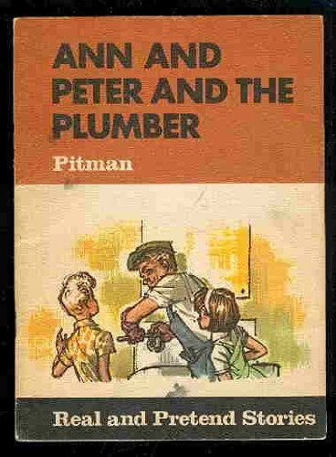 Stock image for Ann and Peter and the Plumber for sale by Rainy Day Books