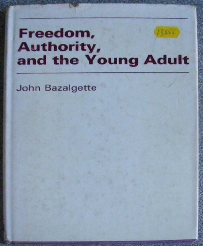 Beispielbild fr Freedom, Authority and the Young Adult zum Verkauf von WorldofBooks